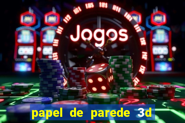 papel de parede 3d para pc